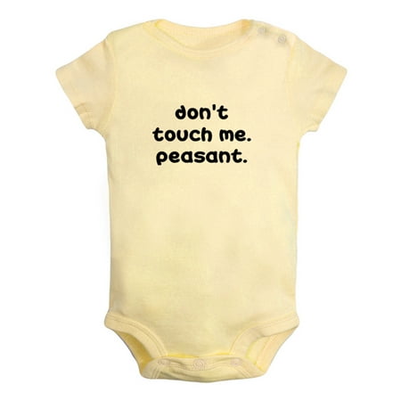 

Don t Touch Me Peasant Funny Rompers For Babies Newborn Baby Unisex Bodysuits Infant Jumpsuits Toddler 0-12 Months Kids One-Piece Oufits (Yellow 6-12 Months)