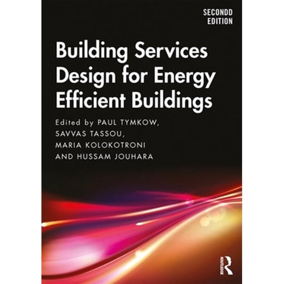 Pre-Owned Building Services Design for Energy Efficient Buildings, (Paperback)