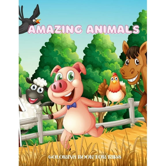 Amazing Animals - COLORING BOOK FOR KIDS (Paperback)
