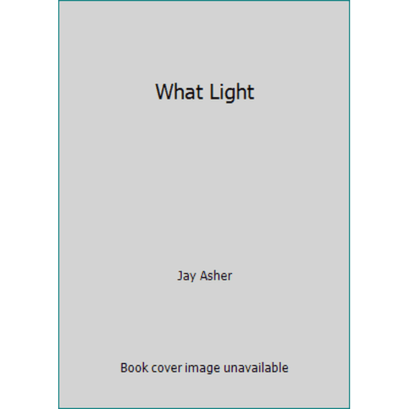Pre-Owned What Light (Hardcover) 0448494647 9780448494647