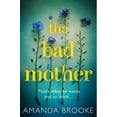 thumbnail image 1 of Pre-Owned The Bad Mother (Paperback) 000821915X 9780008219154, 1 of 1
