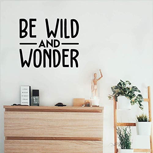 17 x 20.5 Black Be Wild and Wonder Trendy Inspirational Quote Sticker for Home Office Bedroom Classroom Playroom Nursery Kids Room Decor Vinyl Wall Art Decal 