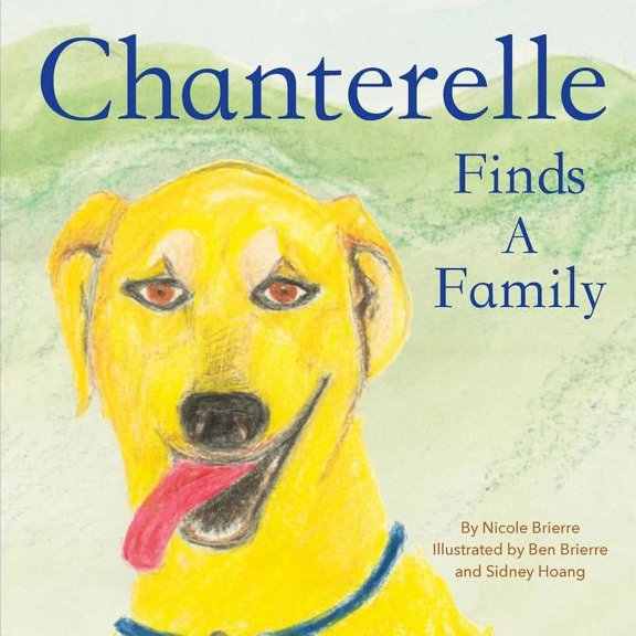 Chanterelle Finds a Family, (Paperback)