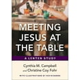 thumbnail image 2 of Meeting Jesus at the Table: A Lenten Study, (Paperback), 2 of 2