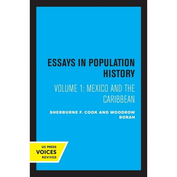 Essays in Population History, Volume One: Mexico and the Caribbean, (Paperback)