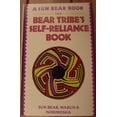thumbnail image 1 of Pre-Owned The Bear Tribes Self Reliance Book (Paperback) 0671761765 9780671761769, 1 of 1