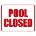 thumbnail image 1 of Pool Closed Sign, Pool Sign,, 1 of 1