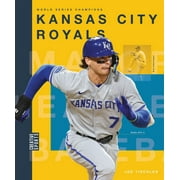 Creative Sports: World Series Champions: Kansas City Royals (Hardcover)