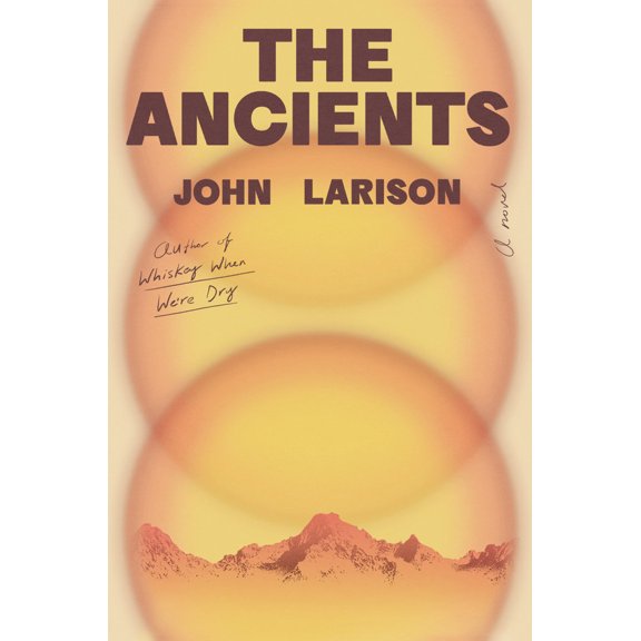 Pre-Owned The Ancients (Hardcover) 0593831160 9780593831168