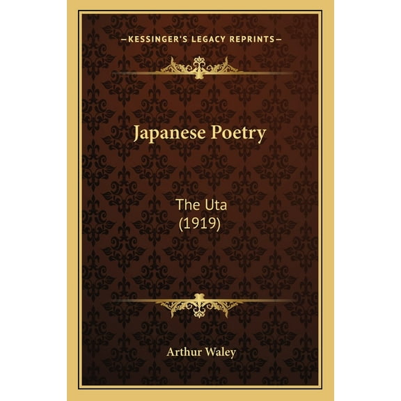 Japanese Poetry: The Uta (1919) (Paperback)