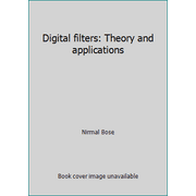 Digital filters: Theory and applications, Used [Hardcover]