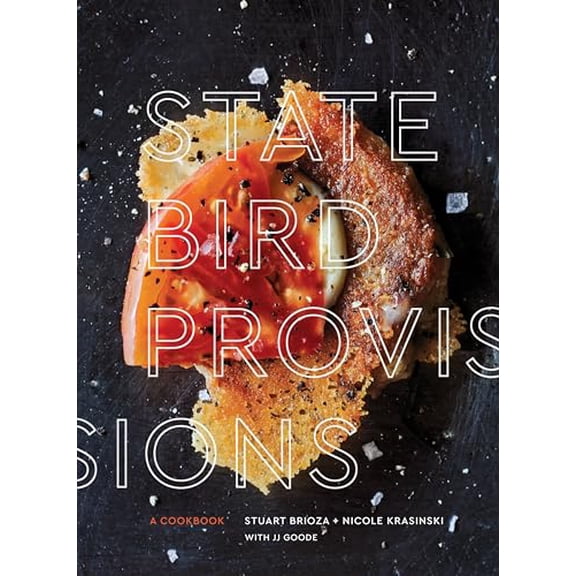 Pre-Owned State Bird Provisions: A Cookbook (Hardcover) 1607748444 9781607748441