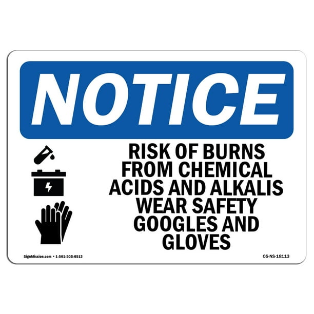 OSHA Notice Risk Of Burns From Chemical Sign With Symbol Heavy Duty