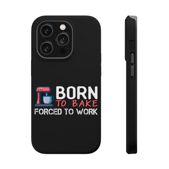 DistinctInk MagSafe Tough Case for Apple iPhone 15 Pro (6.1" Screen) - Born to Bake Forced to Work - Tempered Glass Back