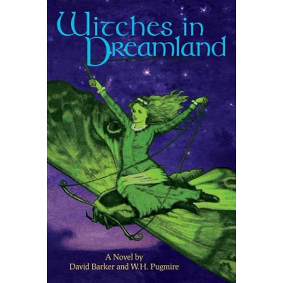 Pre-Owned Witches in Dreamland: A Novel by David Barker and W. H. Pugmire (Paperback) by David Barker, W H Pugmire