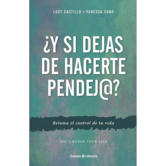 ¿Y si dejas de hacerte pendej@? (Paperback)