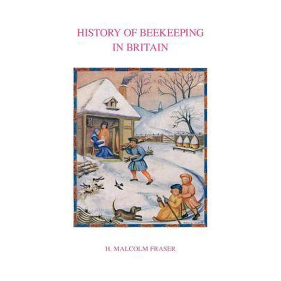 History of Beekeeping in Britain (Paperback)