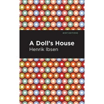 Mint Editions (Plays) A Doll's House, (Paperback)