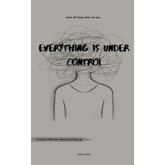Everything is Under Control, (Paperback)