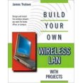 thumbnail image 1 of Build Your Own Wireless Lan (With Projects), 1 of 1