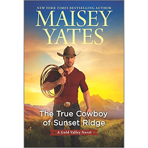 Pre-Owned The True Cowboy of Sunset Ridge (Mass Market Paperback) 1335620966 9781335620965