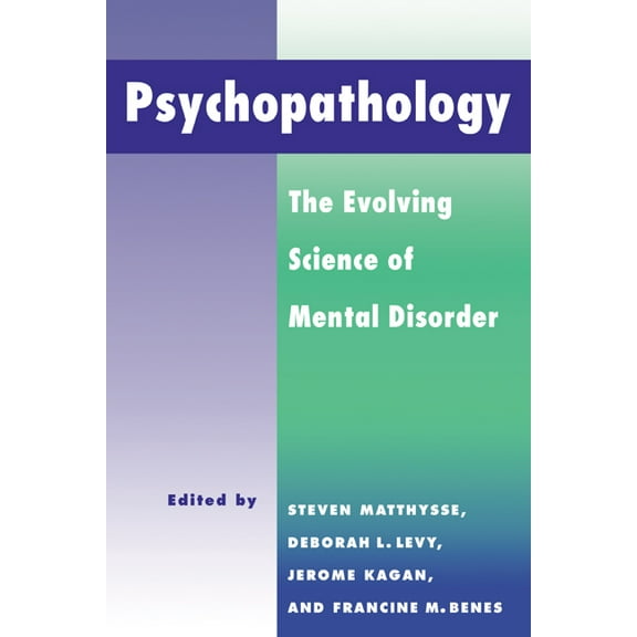 Psychopathology: The Evolving Science of Mental Disorder, (Paperback)