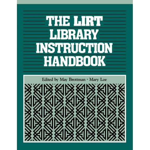 Lirt Library Instruction Handbook, (Paperback)