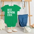 thumbnail image 3 of Best Nephew Ever Family Aunt Uncle Bodysuit Jumper Boys Infant Baby Brisco Brands 18M, 3 of 6