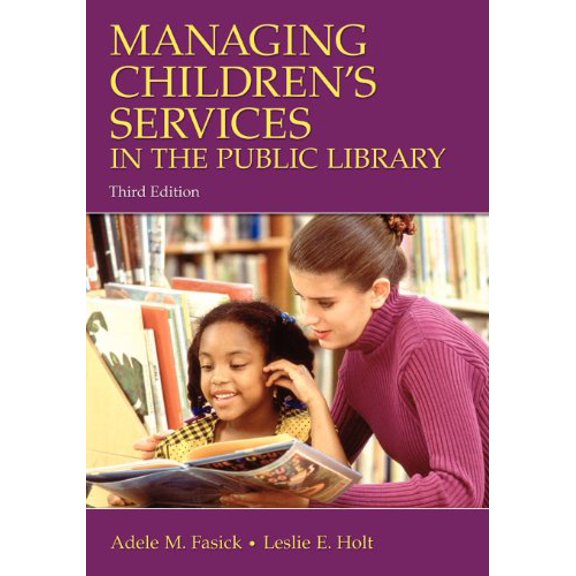 Pre-Owned Managing Children's Services in the Public Library (Paperback) 1591584124 9781591584124