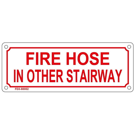 FIRE HOSE IN OTHER STAIRWAY SIGN ( ALUMINIUM 3x8 )