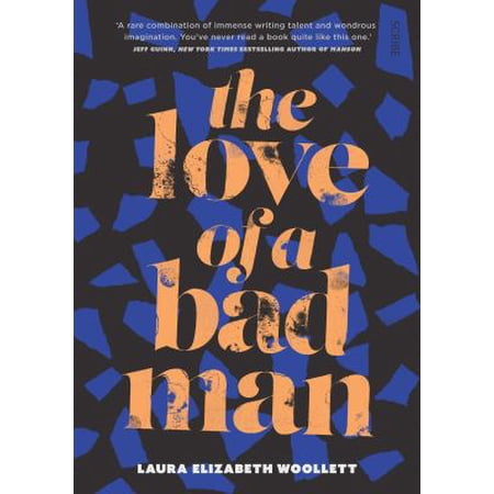 Pre-Owned The Love of a Bad Man (Paperback) 1911344242 9781911344247