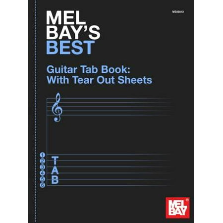 Mel Bay's Best Guitar Tab Book : With Tear Out (Best Out Of Waste Musical Instrument)