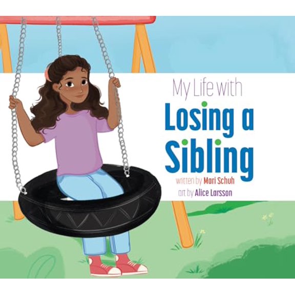 Pre-Owned My Life with Losing a Sibling (Paperback) 1681529572 9781681529578