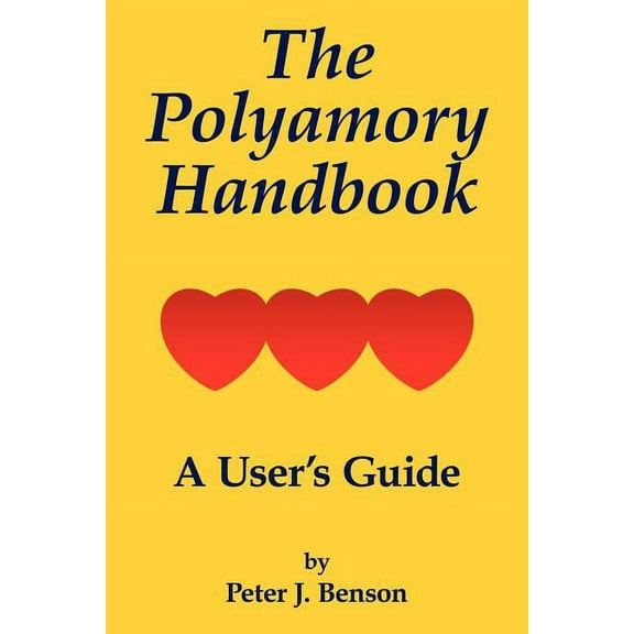 The Polyamory Handbook: A User's Guide, (Paperback)