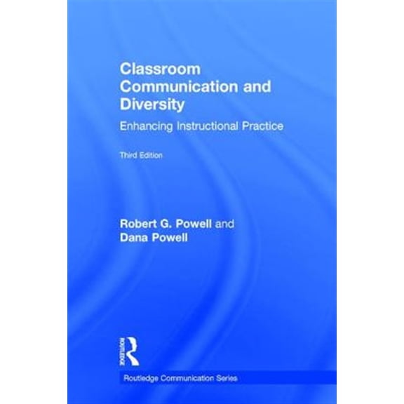 Pre-Owned Routledge Communication Classroom Communication and Diversity: Enhancing Instructional Practice, (Hardcover)