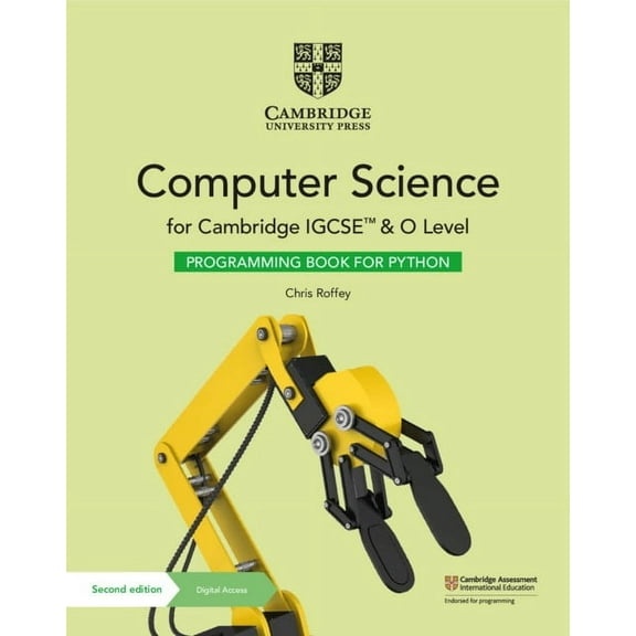 Cambridge International Igcse Cambridge Igcse(tm) and O Level Computer Science Programming Book for Python with Digital Access (2 Years), (Paperback)