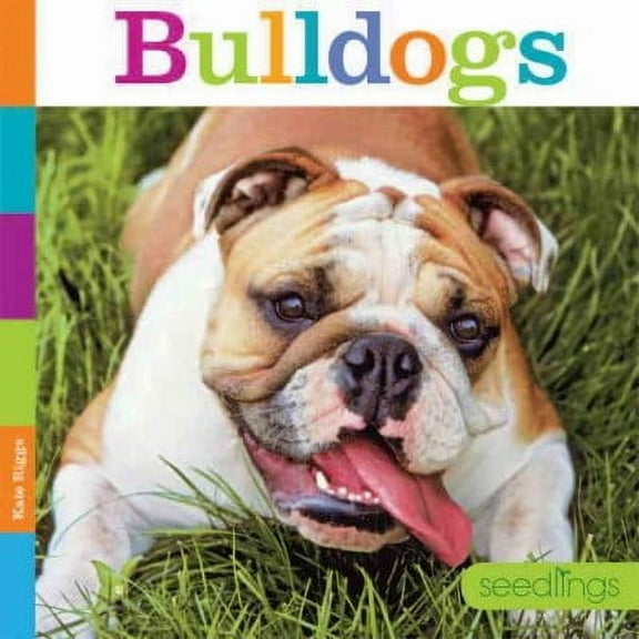 Seedlings: Bulldogs (Paperback)