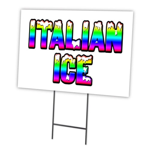 SignMission C-1824 Italian Ice 18 x 24 in. Italian Ice Yard Sign & Stake