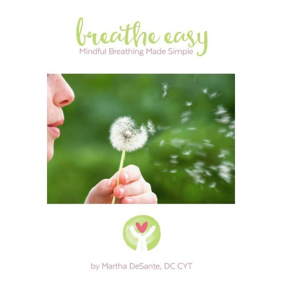 Breathe Easy: Mindful Breathing Made Simple