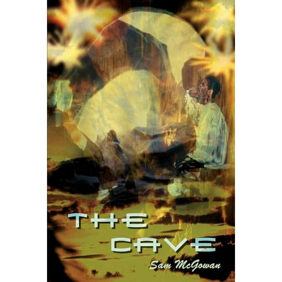 The Cave (Paperback) by Sam McGowan