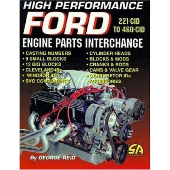 Pre-Owned High Performance Ford Engine Parts Interchange (S-A Design) (Paperback) 188408933X 9781884089336