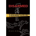 thumbnail image 1 of Disarmed: The Missing Movement for Gun Control in America, 1 of 1