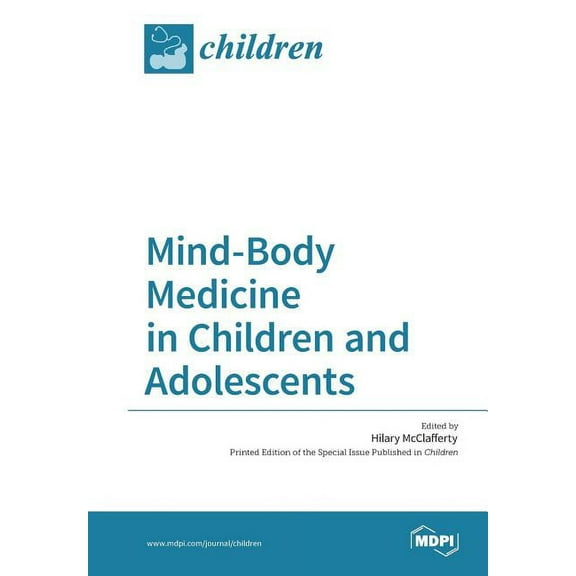 Mind-Body Medicine in Children and Adolescents, (Paperback)
