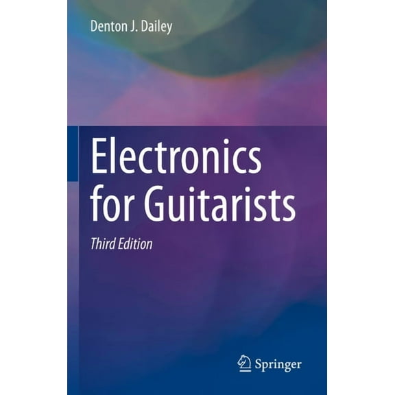 Electronics for Guitarists, (Paperback)