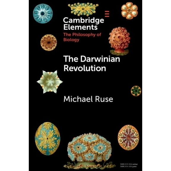 Elements in the Philosophy of Biology The Darwinian Revolution, (Paperback)