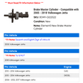 thumbnail image 2 of Brake Master Cylinder - Compatible with 2005 - 2018 Volkswagen Jetta 2006 2007 2008 2009 2010 2011 2012 2013 2014 2015 2016 2017, 2 of 2