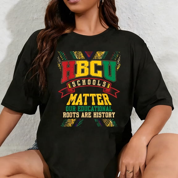 100% Cotton Unisex HBCU Black College School Matters African American Student T-Shirt