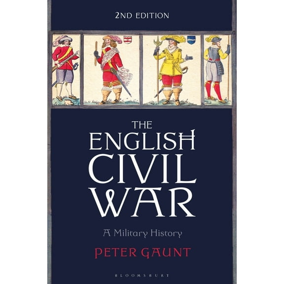 The English Civil War: A Military History, (Hardcover)