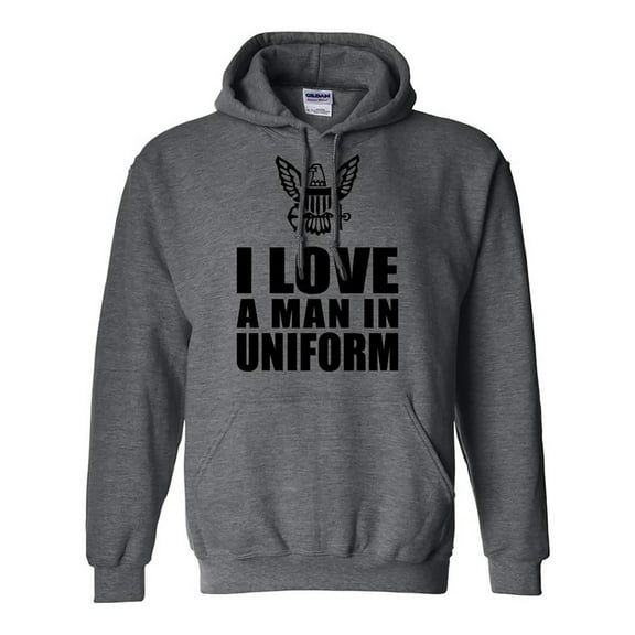 I Love a Man in Uniform - Navy Eagle/Anchor Hooded Sweatshirt
