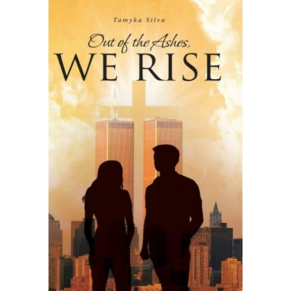 Out of the Ashes, We RISE, (Paperback)